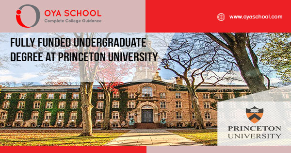 Fully Funded Undergraduate Degree at Princeton University