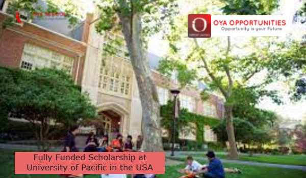 Fully Funded Scholarship at University of Pacific in the USA